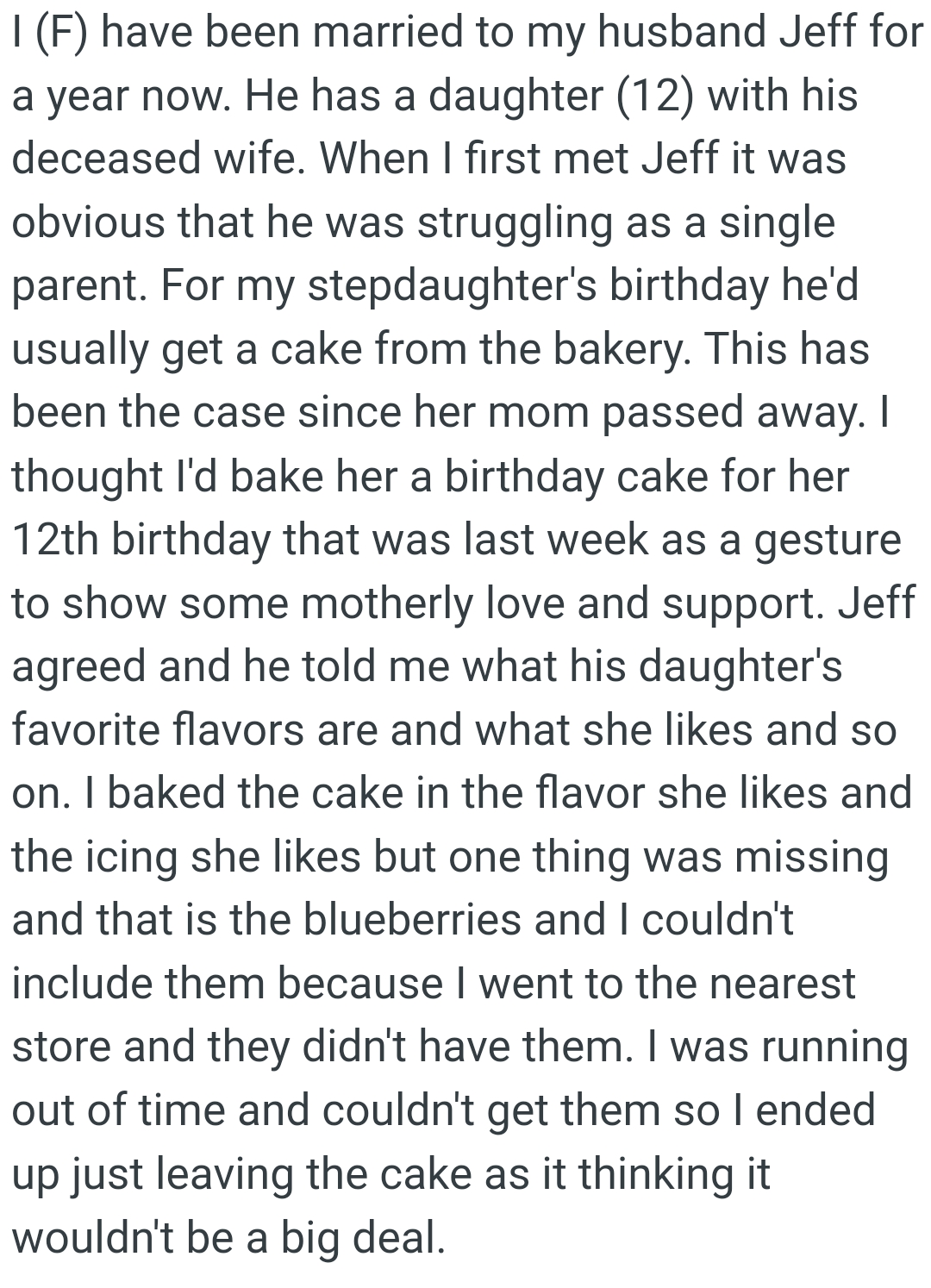 The OP decided to bake her a birthday cake for her 12th birthday as a gesture