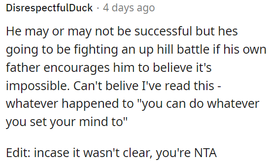 The father's lack of support could hinder his success.
