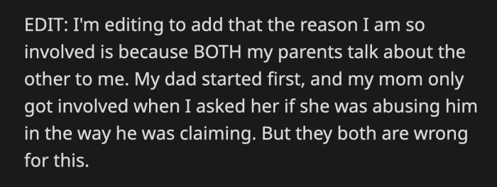 OP added that her parents have been venting their frustrations about each other to her and acknowledged that both of them were wrong to do so.