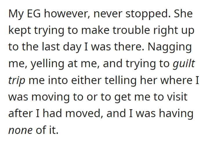 The mother stopped bothering OP, but the grandmother persistently tried to manipulate and guilt-trip them to no avail.