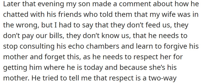 Later that night, the son tried to explain his point of view to them: