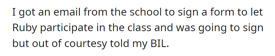 She received a school email to approve Ruby's class participation and informed her brother-in-law.