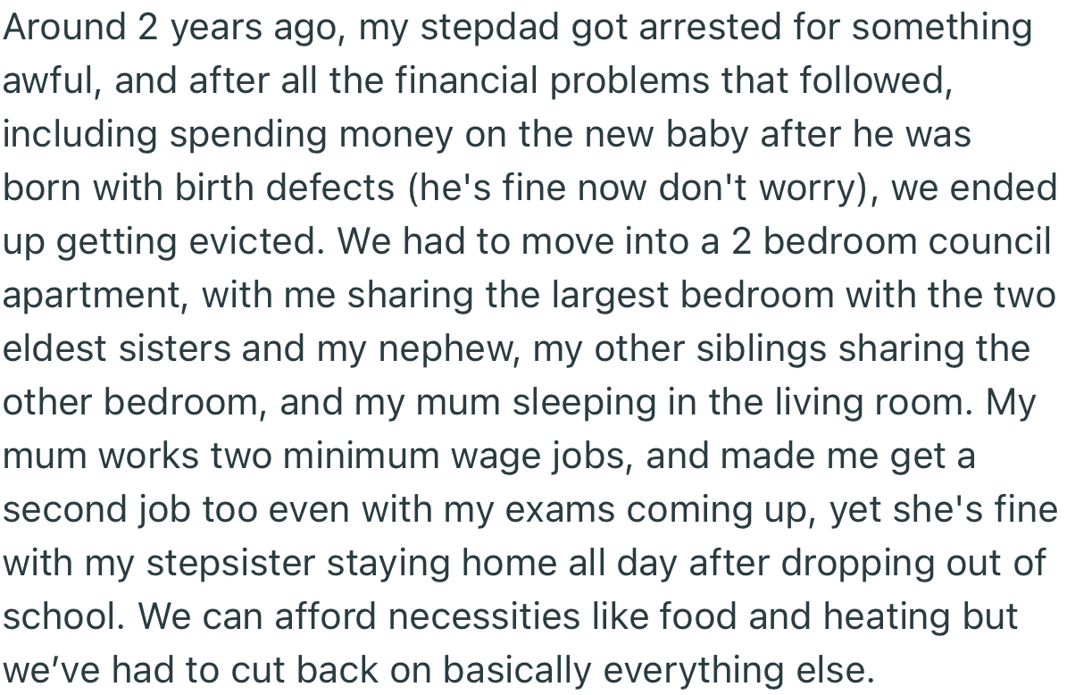 Things took a bad turn for the family, after which they had to cut back on everything to be able to afford basic necessities