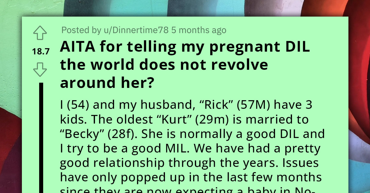 Mother-In-Law Shuts Down Her Entitled Pregnant Daughter-In-Law Who Expects Everyone To Bend To Her Will