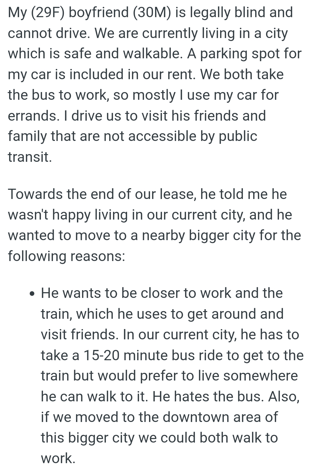 The OP and her boyfriend are living in a city that is safe and walkable