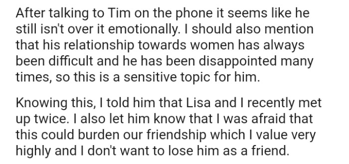 The OP also mentioned that his friend's relationship with women has always been difficult, and he has been disappointed many times.