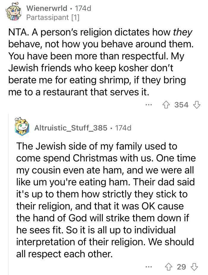 You can't expect someone who isn't religious to behave like you.