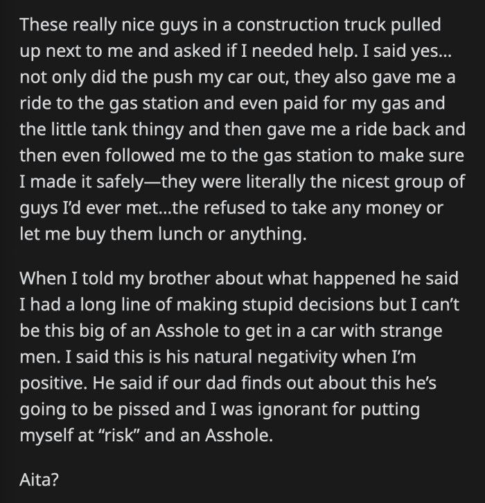OP Told Her Brother About What Happened, and He Told Her What a Stupid Decision It Was to Get in a Stranger's Car