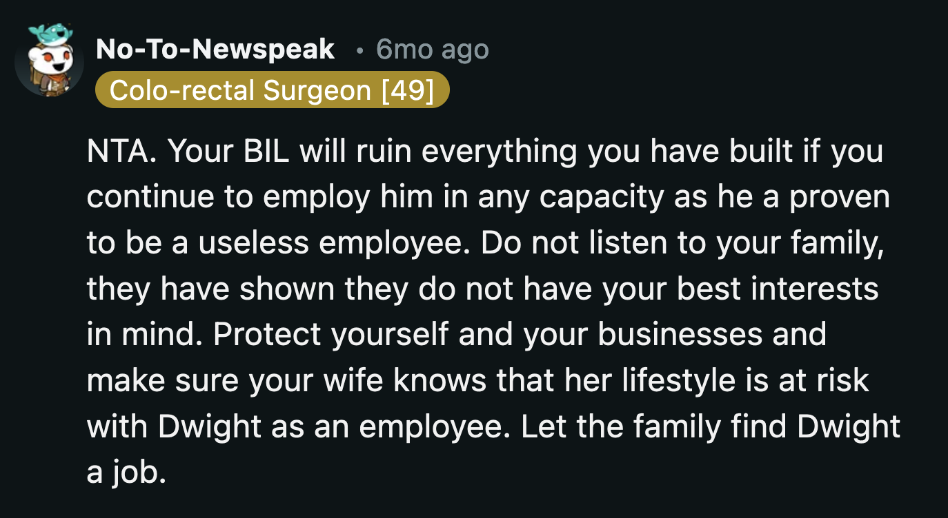 OP shouldn't succumb to the pressure from his in-laws. He knows he made the right decision for his business and his family.