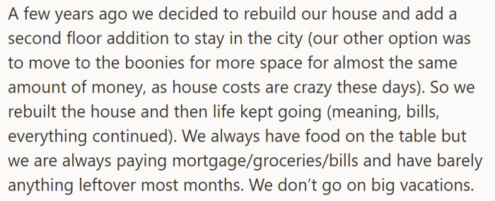 Their dream remodel came with a long tail of bills, turning everyday life into a careful shuffle of mortgage, groceries, and whatever is left.