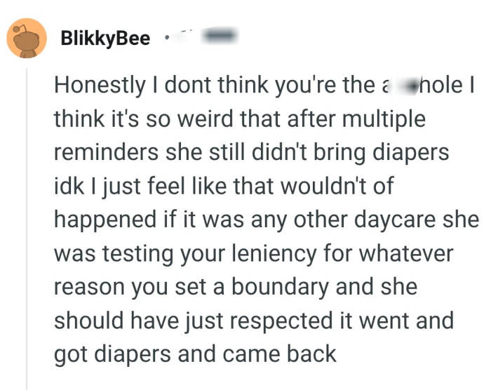 It's weird she didn't bring the diapers after being reminded so many times