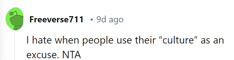 Looks like someone's got a cultural 'get out of jail free' card. But sorry, that doesn't fly in this court!