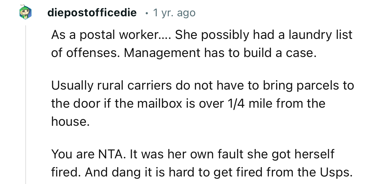 “As a postal worker. She possibly had a laundry list of offenses. Management has to build a case.“