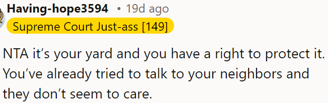 It's OP's yard, and she's tried talking to her neighbors about it, but they don't care.