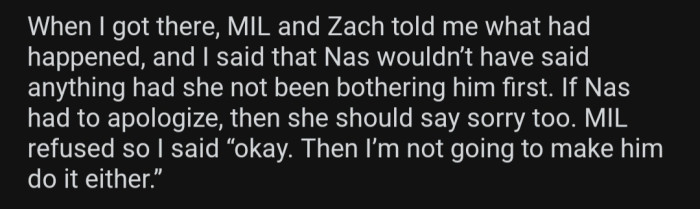 The MIL refused to apologize too, so OP decided her son doesn't have to either.