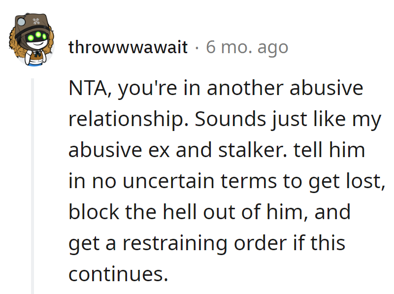 Drop him, block him, and if he persists, consider legal action—because nobody has time for a repeat performance.