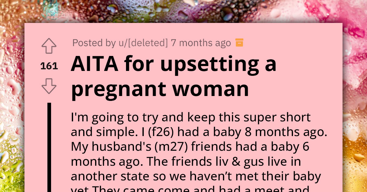 Redditor Asks If She's An A**hole For Inadvertently Upsetting A Pregnant Woman At A Party