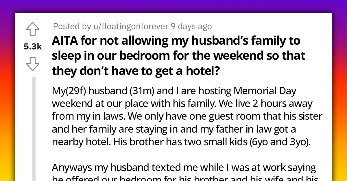 Woman Refuses To Sleep On The Couch So Her Husband's Brother And His Family Could Have Their Bedroom