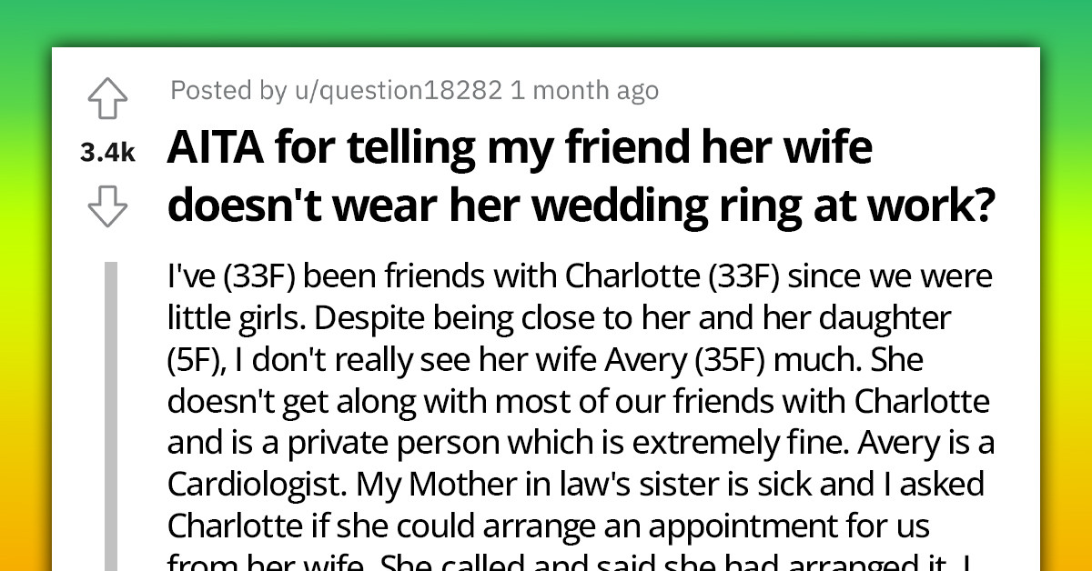 Karen Notices Friend's Wife Doesn't Wear Her Wedding Ring At Work, Does Her Best To Make A Big Deal Out Of It And Fails
