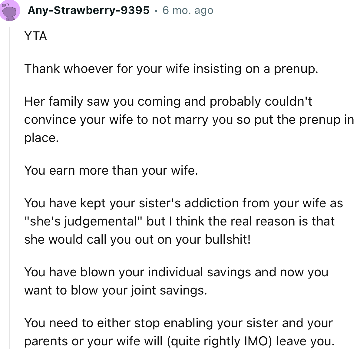 “YTA…You have blown your individual savings and now you want to blow your joint savings.”