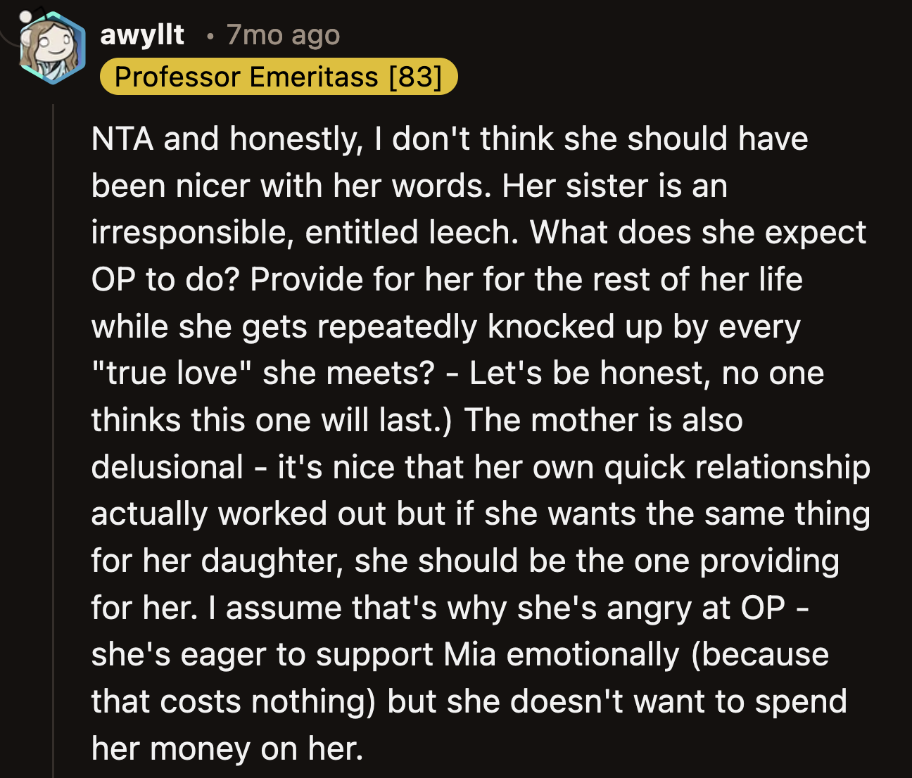 OP needed to be frank with Mia. She shouldn't have to be responsible for another adult's emotions. She already pays for everything; should she also manage Mia's emotions?