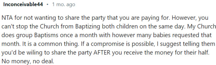 OP doesn't want to share the party she is paying for, but she can't stop the church from baptizing both children on the same day