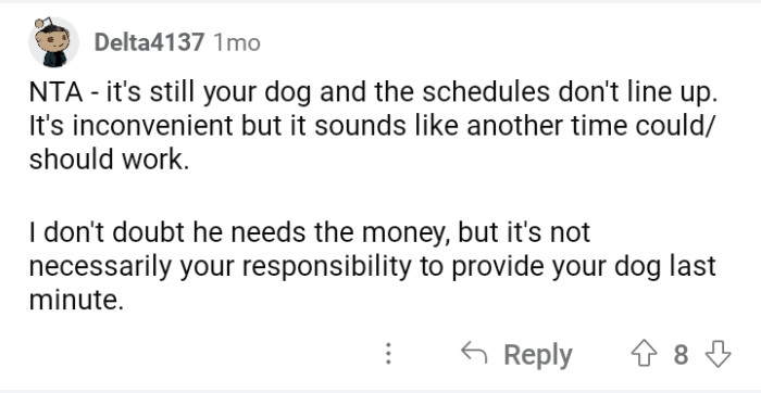 8. For sure there are a lot of other dogs that he can openly borrow for his photoshoot.