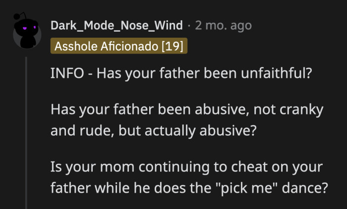 Redditors asked OP to give more context about her parents' relationship when they were trying to mend their marriage.
