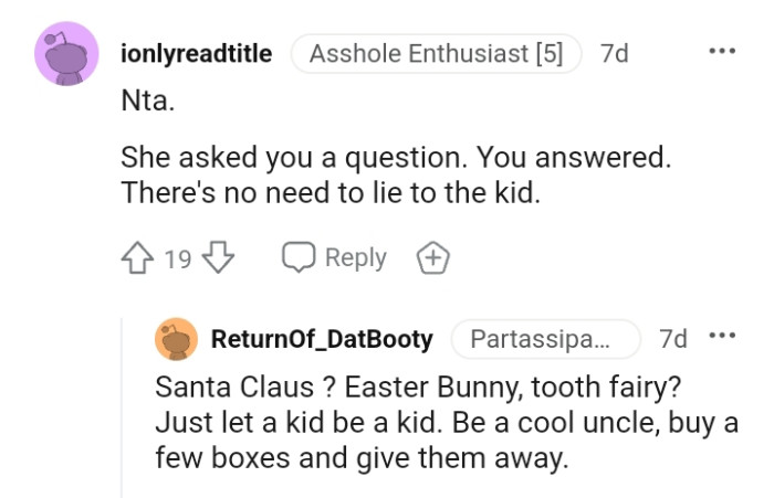 There Is No Need to Lie to the Kid