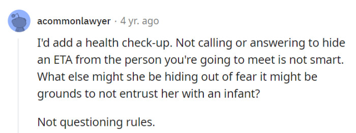 A health check-up and an ETA reveal—because hiding info is not a good way to build trust! And not questioning rules? Well, that's just Rule #1 in the Grandma Handbook.