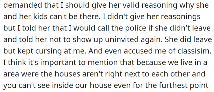 But the neighbor didn't understand the OP's point of view: