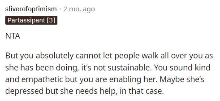 Ultimately, a lot of people say that she's NTA but that she should have said something sooner because now they are both behind.