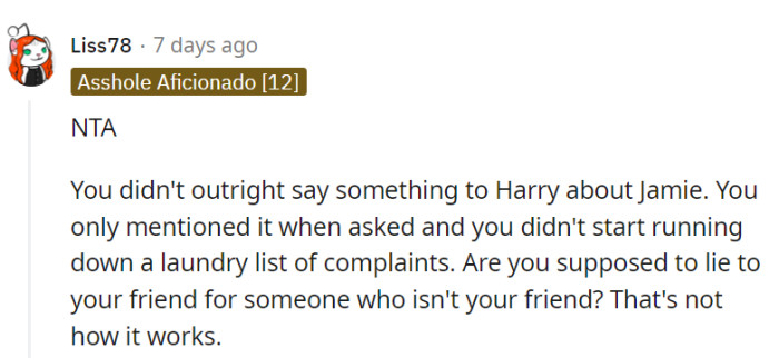 OP didn't serve Jamie on a platter, just offered a side of truth when inquired.