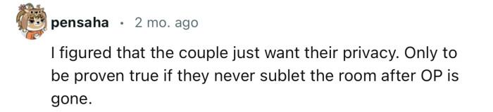 “I figured that the couple just want their privacy.”