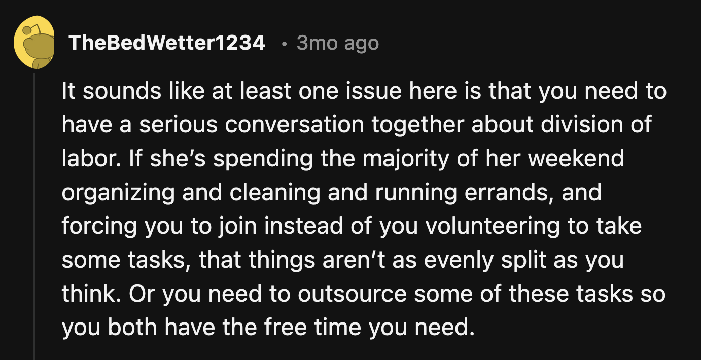 Have they looked into paying for services that could take the pressure of doing chores off their shoulders?