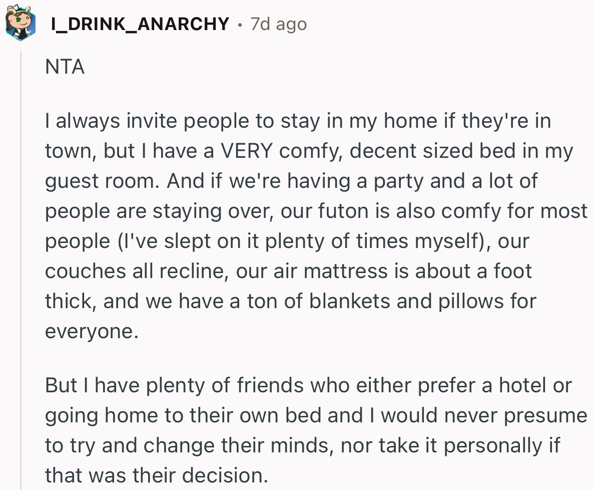 No Need to Take It Personally If Your Friend Decides to Stay in a Hotel. That’s Their Decision to Make