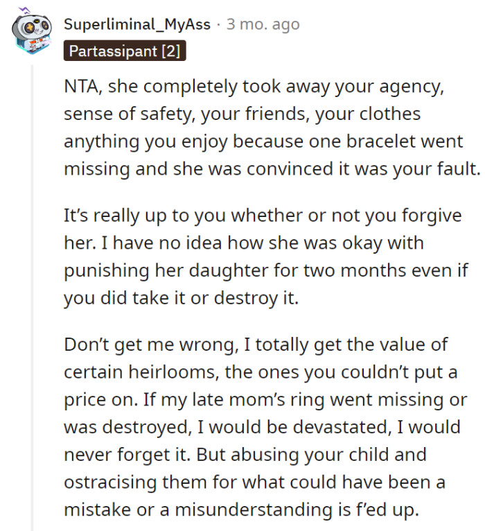 No one deserves to be treated like that, not even the mother herself, but things did become dark for OP during those two months.