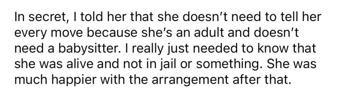 The OP's sister reluctantly agreed to her parents' travel rules.