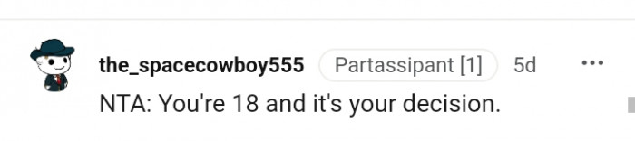 It is definitely your decision