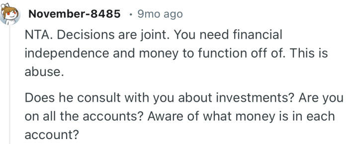 “Decisions are joint. You need financial independence and money to function off of. This is abuse.”