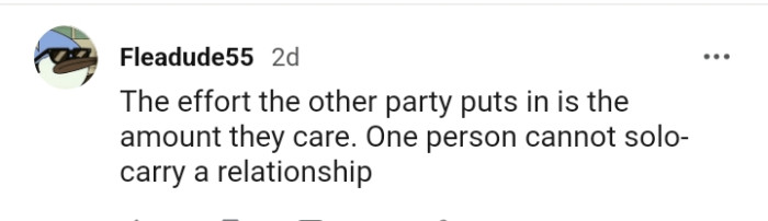 21. One person cannot carry the relationship alone