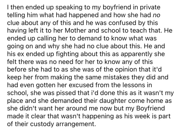 This led to a huge fight between the OP's boyfriend and his ex.