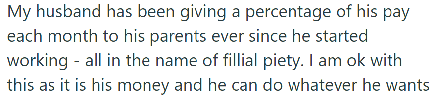 OP respects her husband's monthly contributions to his parents for filial piety.