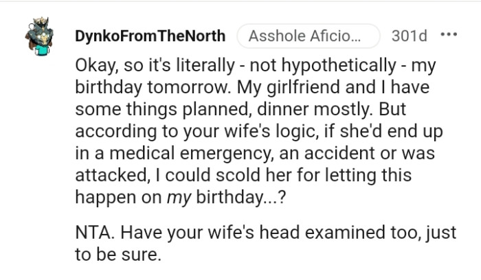 Having the OP's wife's head examined?