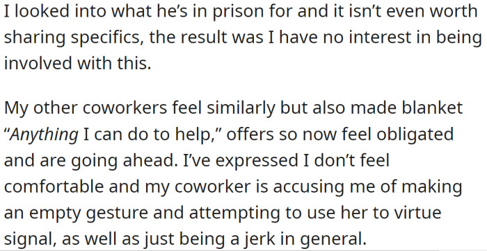 But the OP wasn't comfortable doing what her co-worker asked her to do.