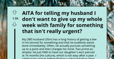 Woman Termed Unreasonable By Her Annoying Husband For Refusing To Give Up Family Time To Tend To His "Plans"
