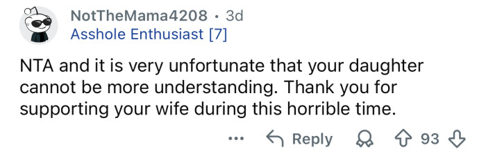 Your daughter should be more understanding.