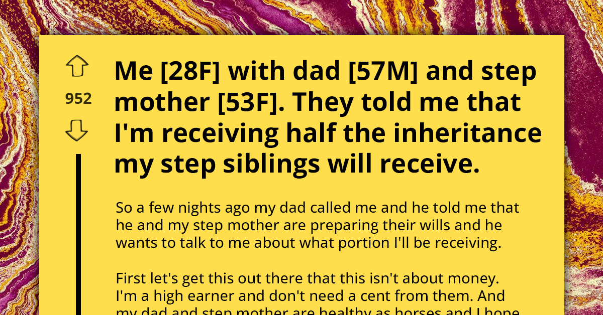 Daughter Feels Undervalued After Learning Of Unequal Inheritance, Despite Not Needing That Money