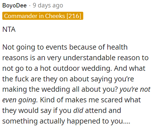 Avoiding a hot outdoor wedding due to health concerns is perfectly reasonable.