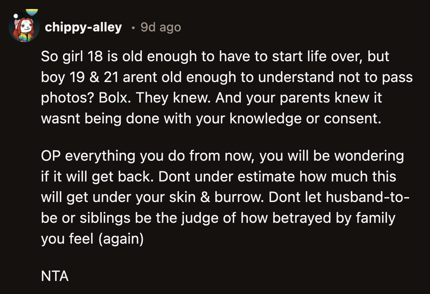 It will take some time for her brothers to earn OP's trust back.